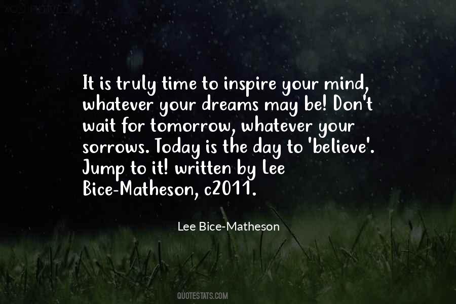 Wait For The Day Quotes #504017