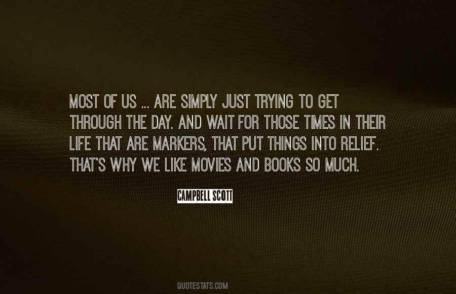 Wait For The Day Quotes #970457