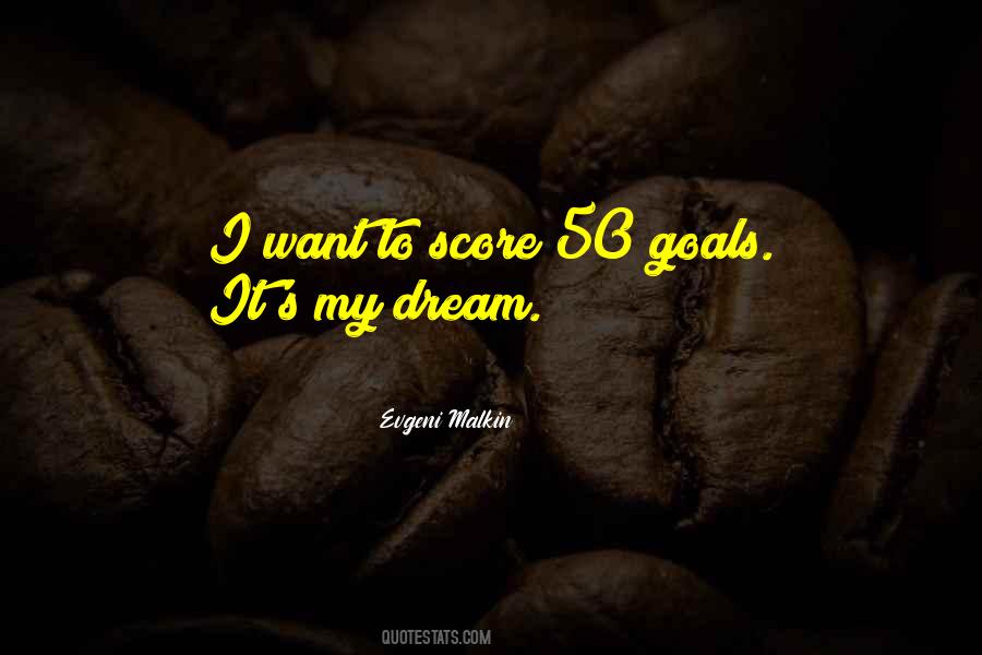 Goal Dream Quotes #1797500