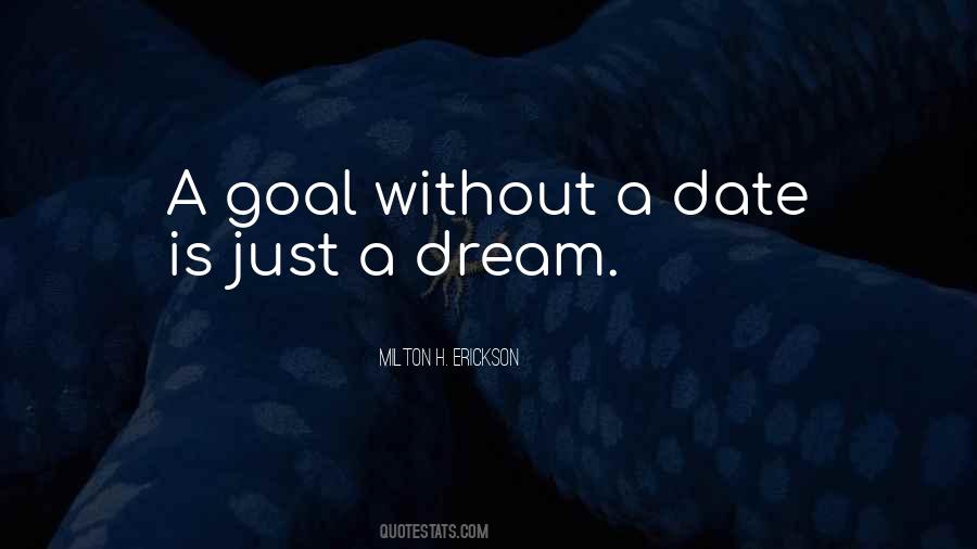 Goal Dream Quotes #21099