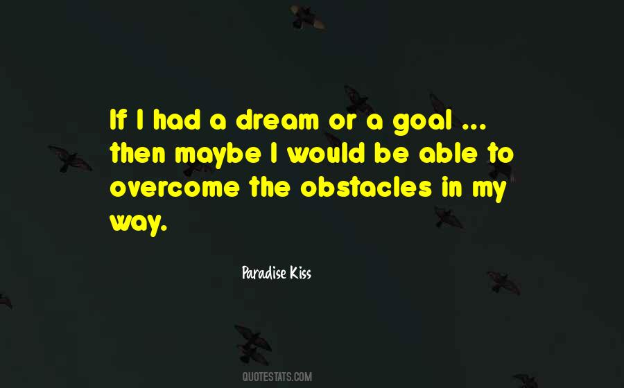 Goal Dream Quotes #714746