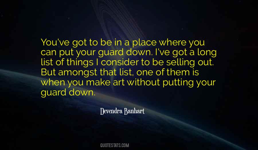 Quotes About Putting Your Guard Down #1048987