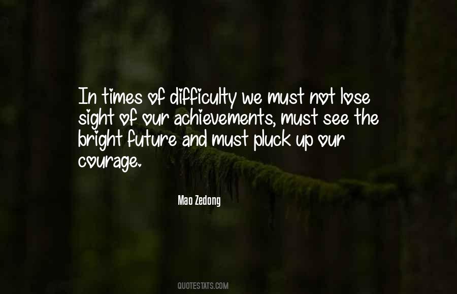 Future Achievement Quotes #1471608