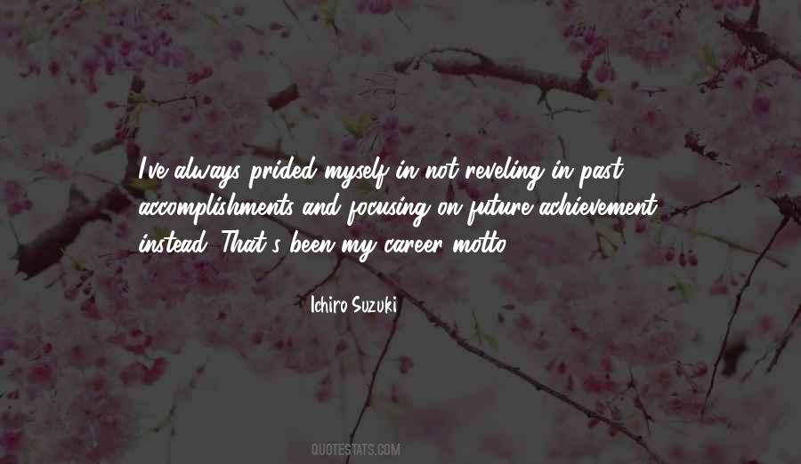 Future Achievement Quotes #484442
