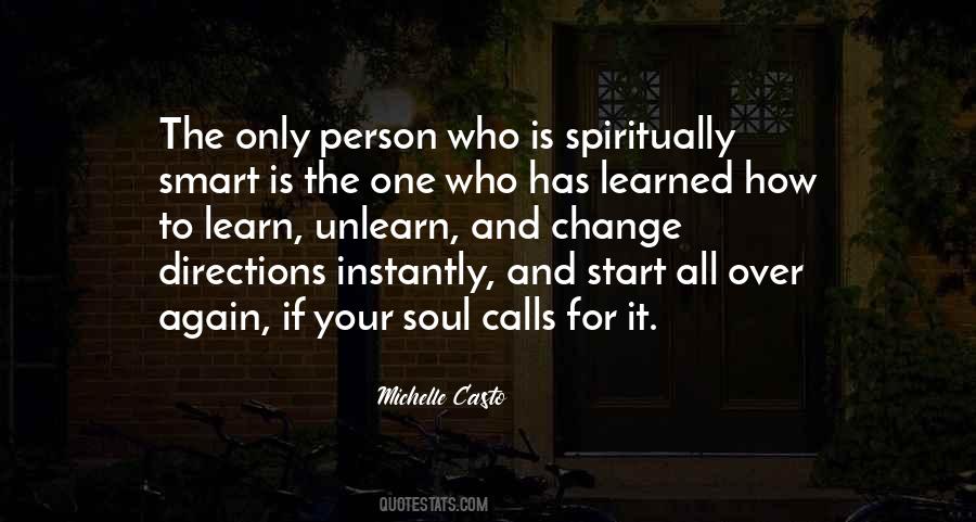 Unlearn What You Have Learned Quotes #92523