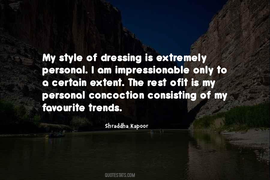 My Personal Style Quotes #1077540