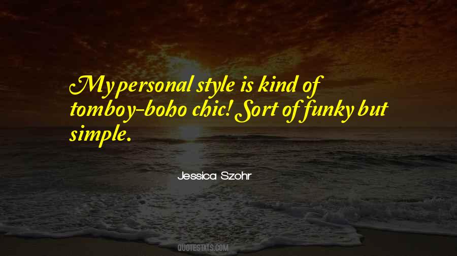 My Personal Style Quotes #1155019