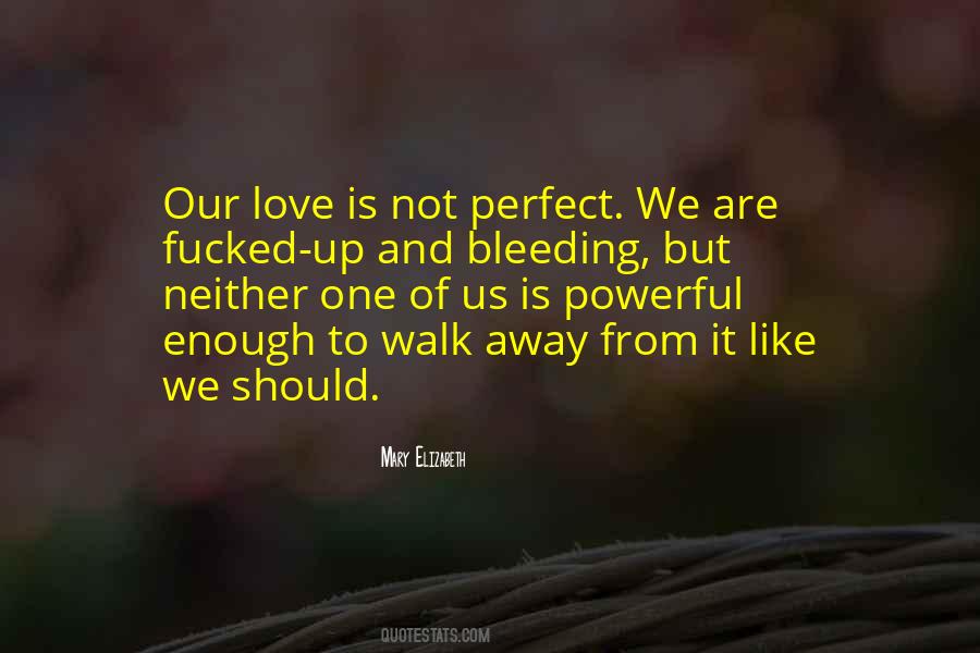 Our Love Is Like Quotes #1202844