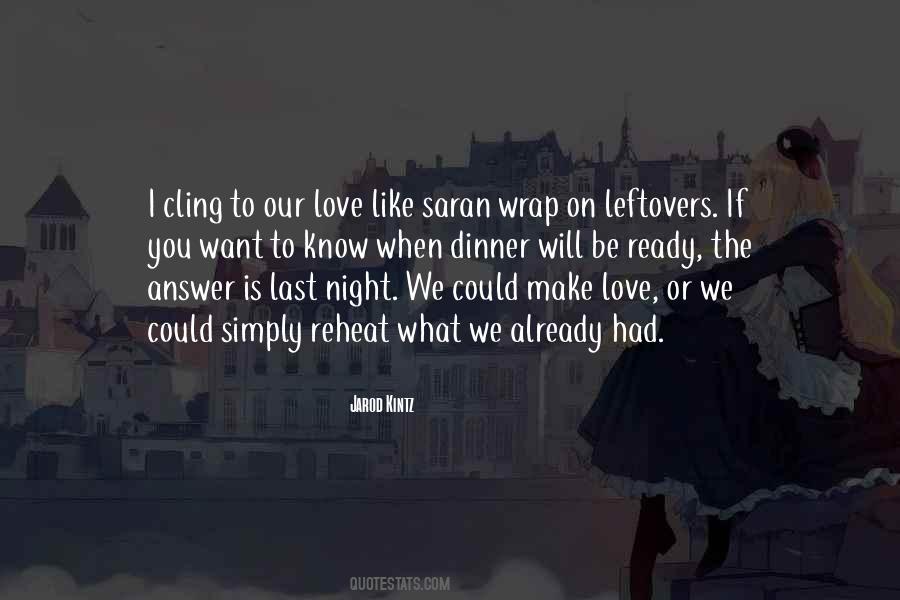 Our Love Is Like Quotes #219941