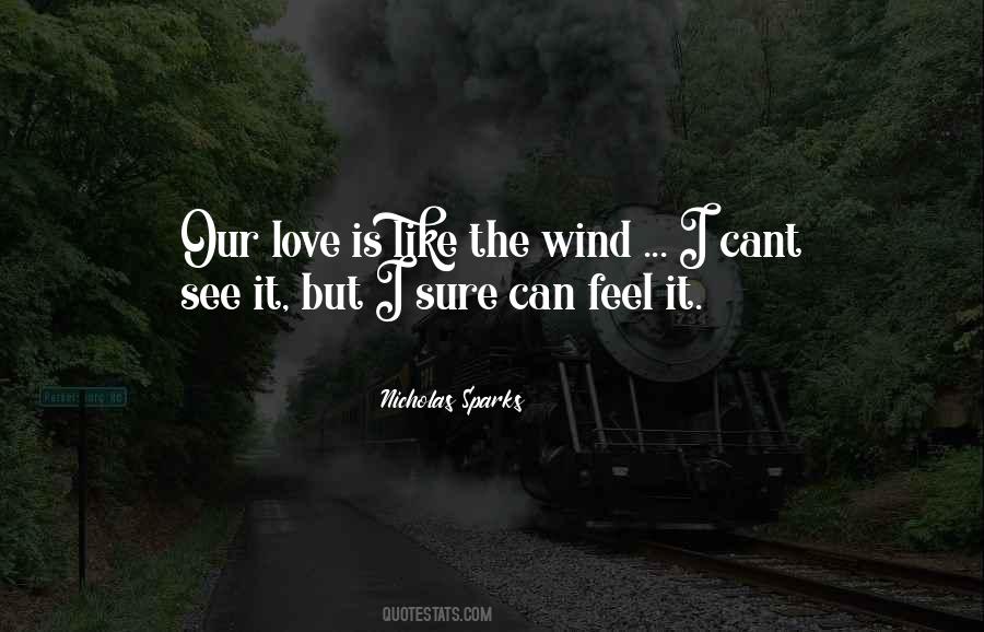 Our Love Is Like Quotes #730309