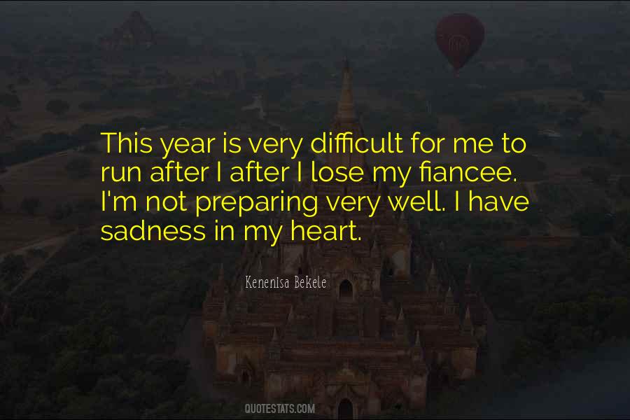 Difficult Year Quotes #1264179