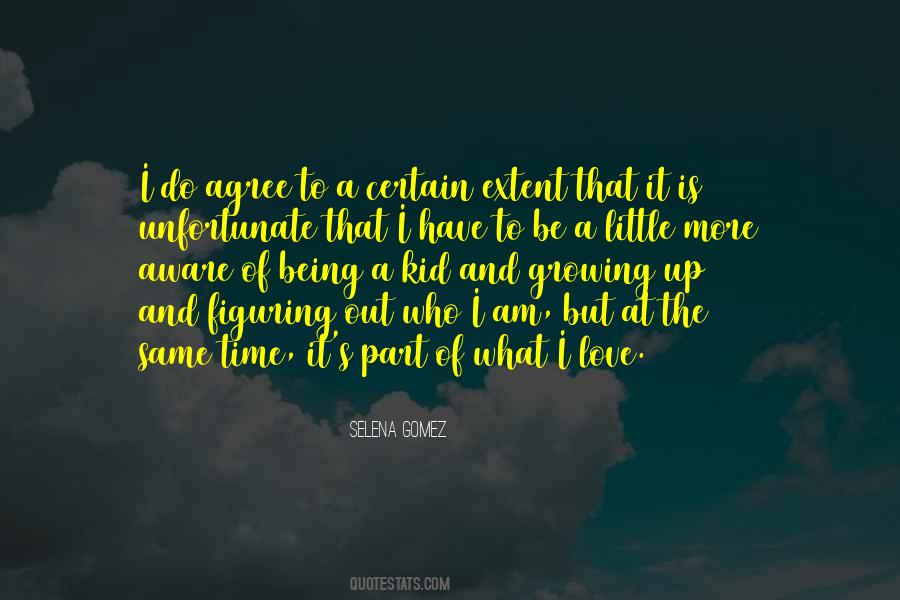 Quotes About Being The Love #137642