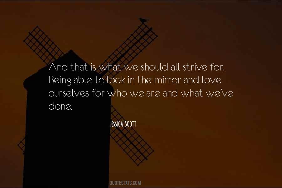 Quotes About Being The Love #170355