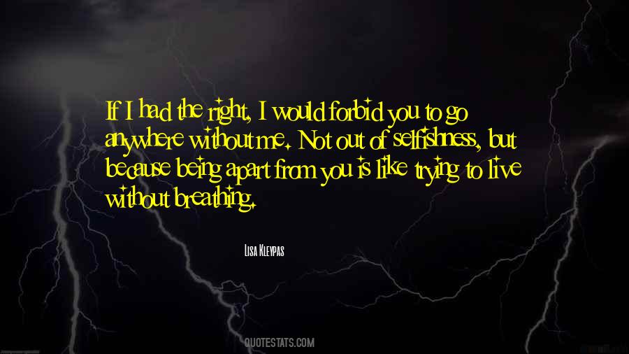 Quotes About Being The Love #280402