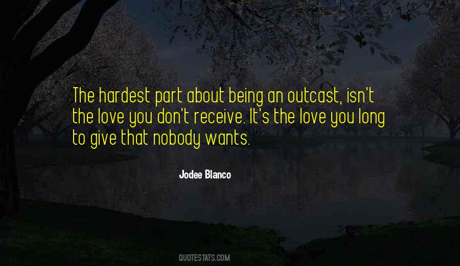 Quotes About Being The Love #94388