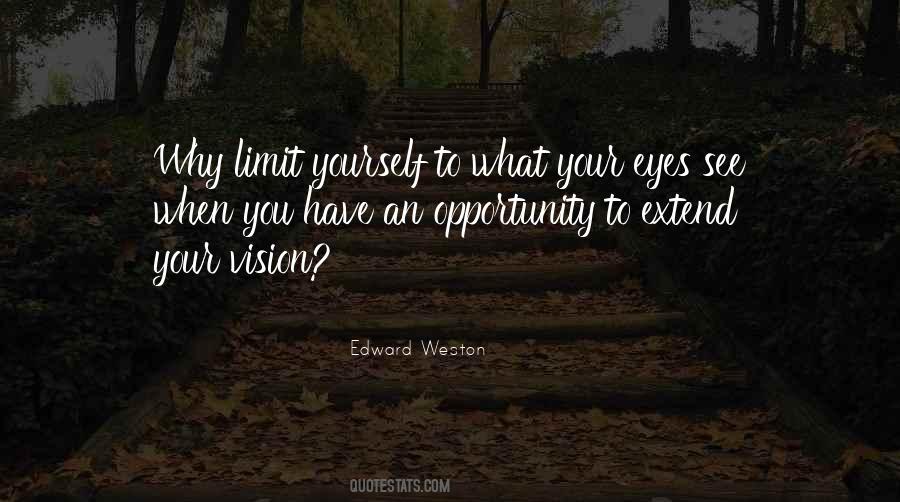 Why Limit Yourself Quotes #1796794