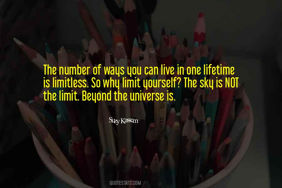 Why Limit Yourself Quotes #519005