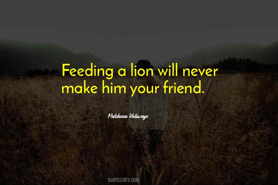 A Lion Never Quotes #1404914