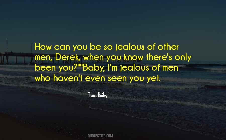 Been You Quotes #106185