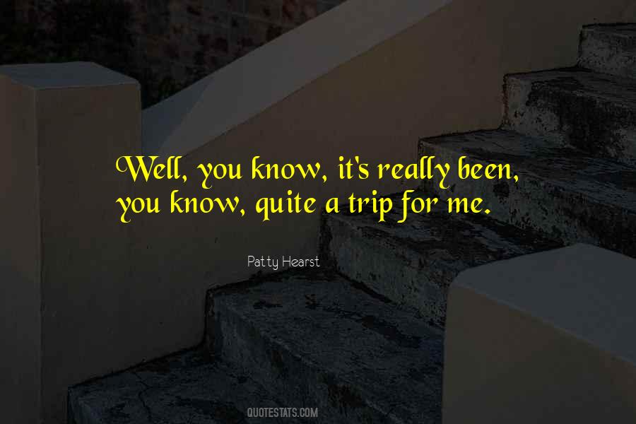Been You Quotes #1439905