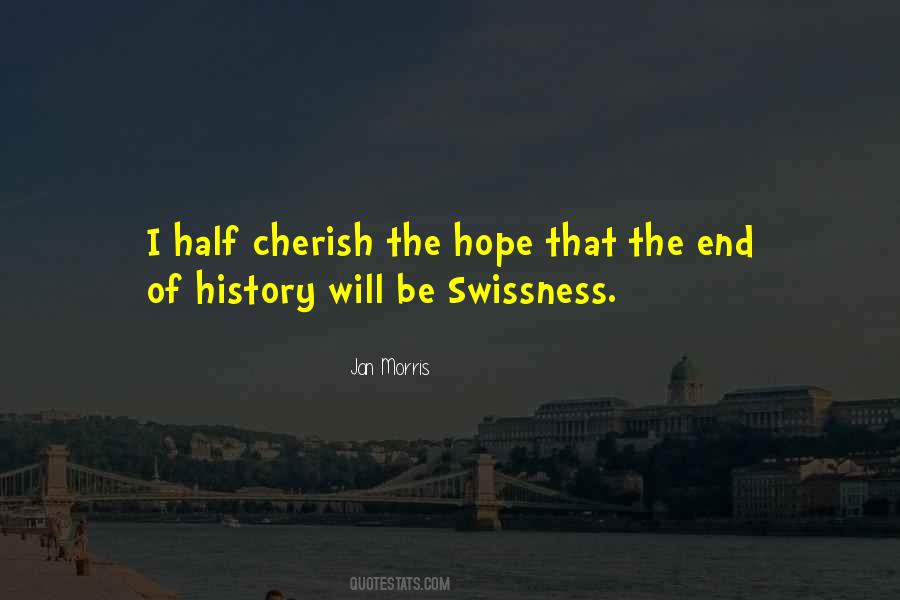 Quotes About The End Of History #1684084