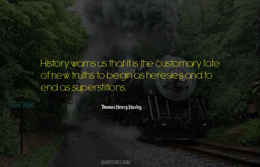 Quotes About The End Of History #342336