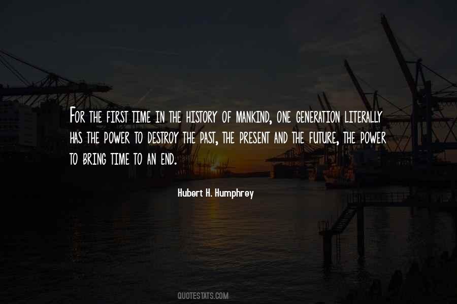 Quotes About The End Of History #540783