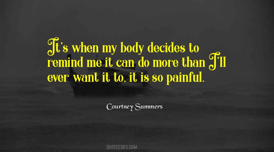 Painful Body Quotes #84708