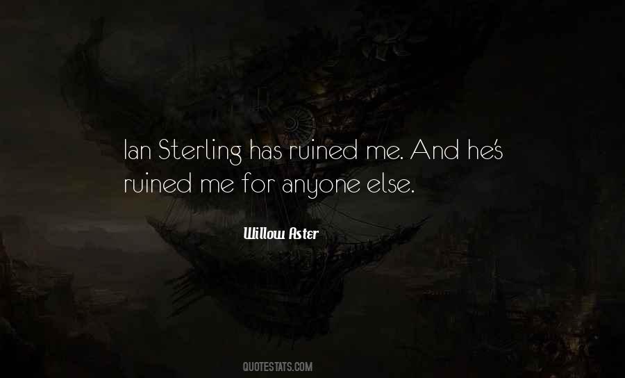 He Ruined Me Quotes #1561379