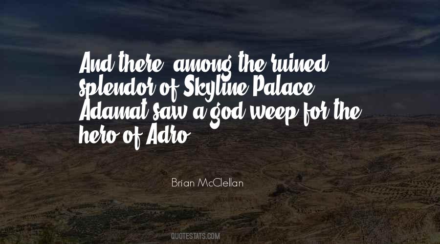 He Ruined Me Quotes #16383