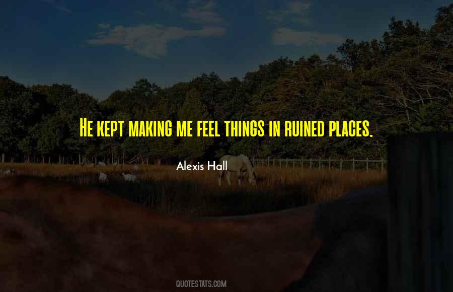 He Ruined Me Quotes #603254