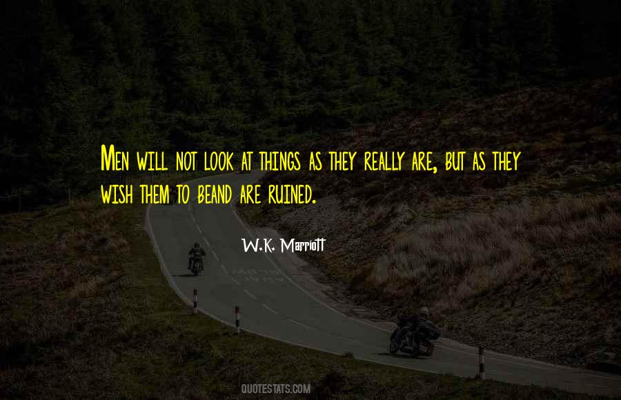He Ruined Me Quotes #75900