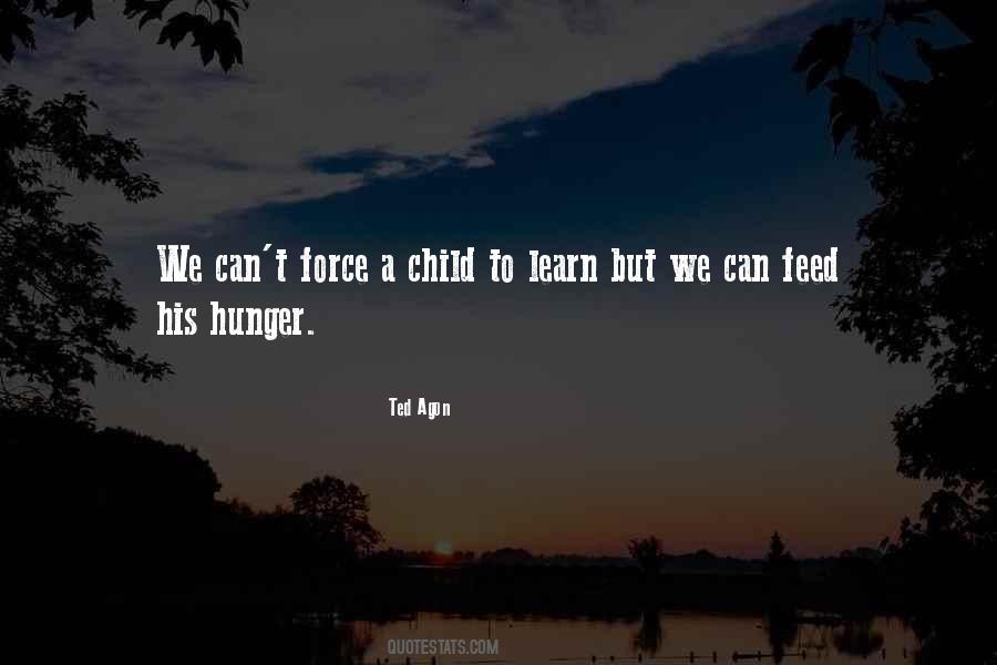 Child Feed Quotes #1024618