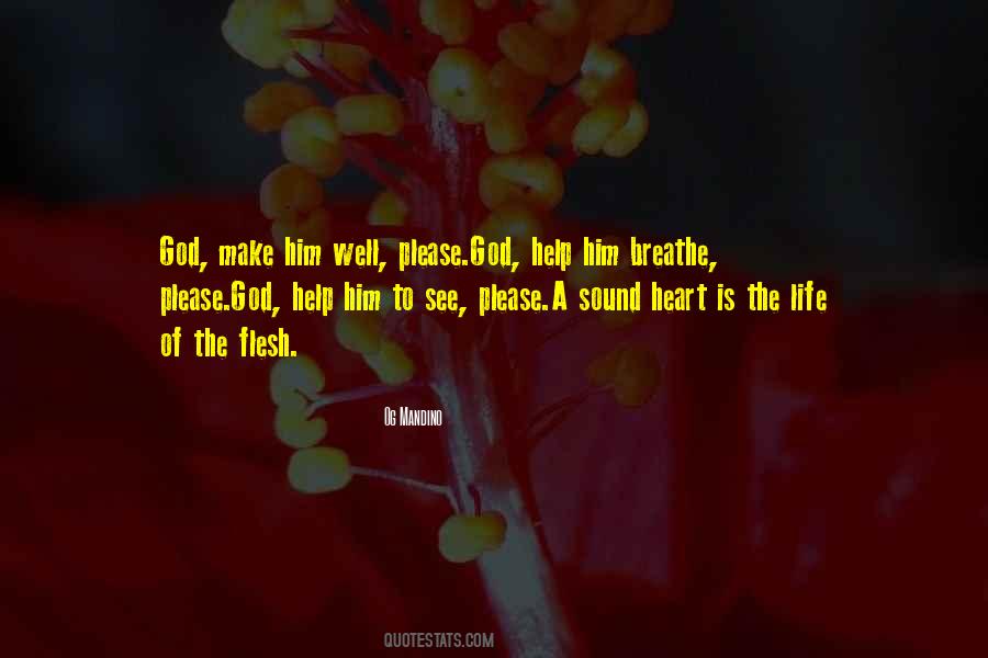 Please Help Him Quotes #1152751