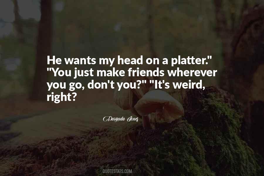 Make Friends With Yourself Quotes #245474