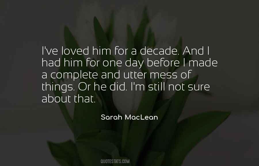 One Day For Sure Quotes #606999
