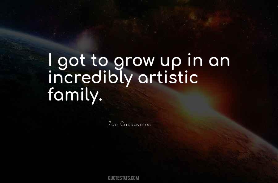 Family Grow Quotes #1347111