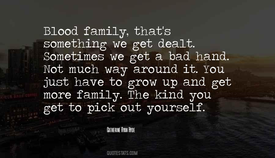 Family Grow Quotes #534749