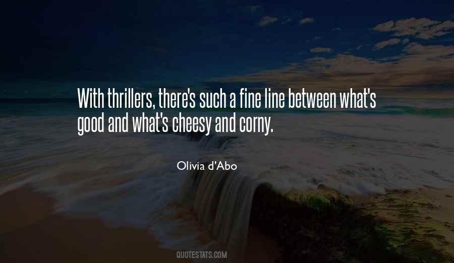 Good But Not Cheesy Quotes #1823328