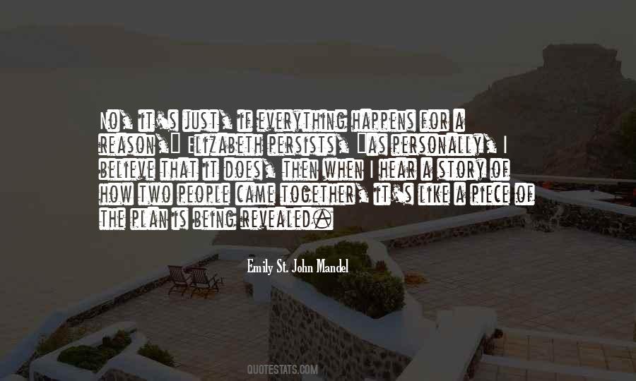 It All Happens For A Reason Quotes #239112