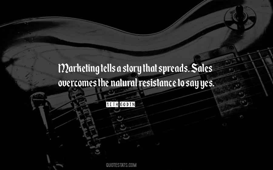 Overcoming Resistance Quotes #304048