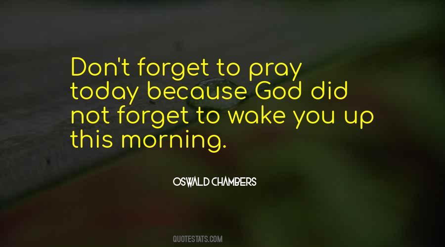 My Morning Prayer Quotes #269219