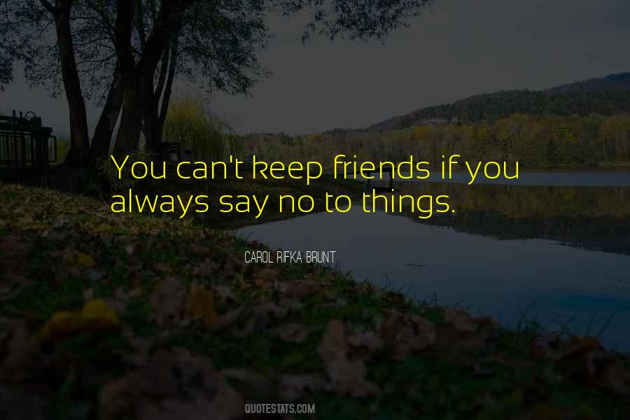 You Can Say No Quotes #12778
