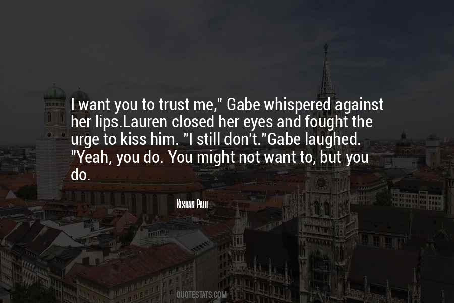 Quotes About Gabe #1424037