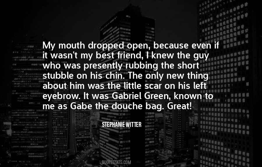 Quotes About Gabe #1777193
