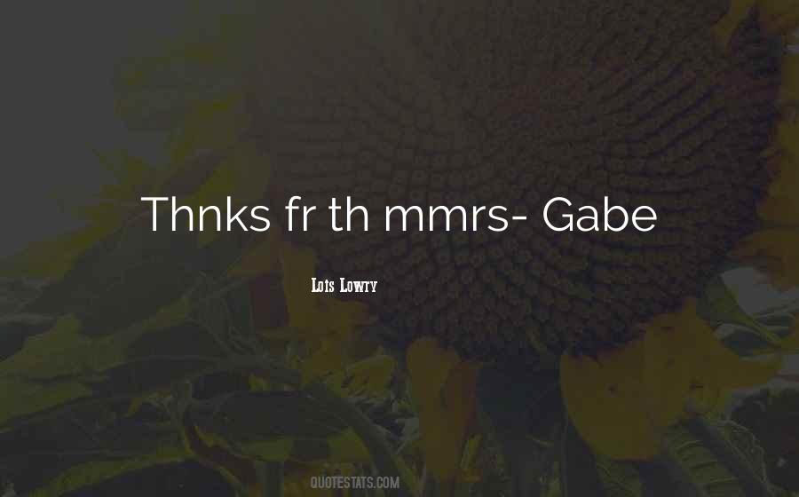 Quotes About Gabe #96307