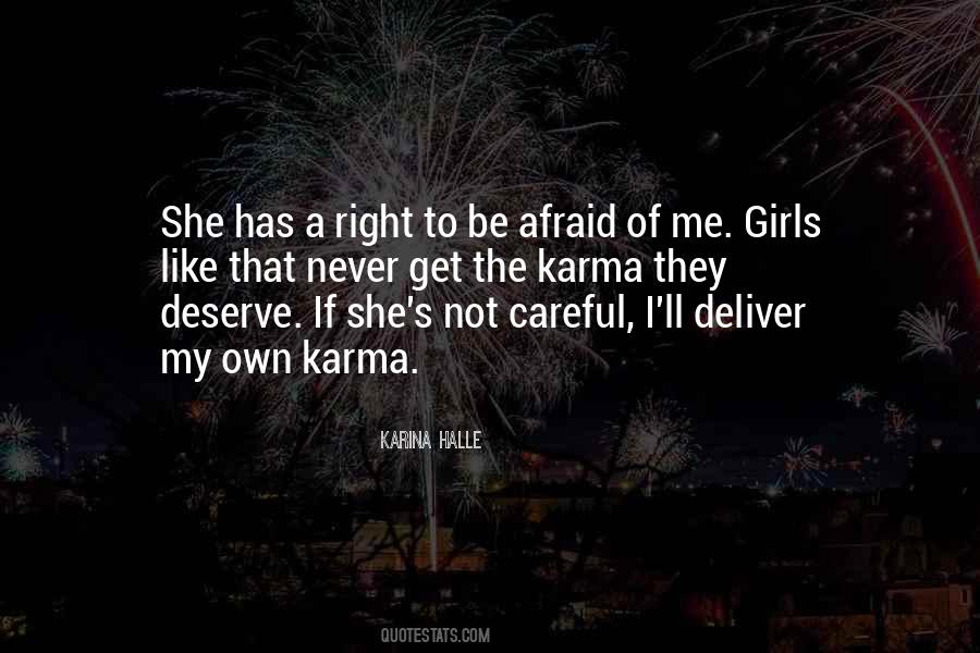 Own Karma Quotes #1826143