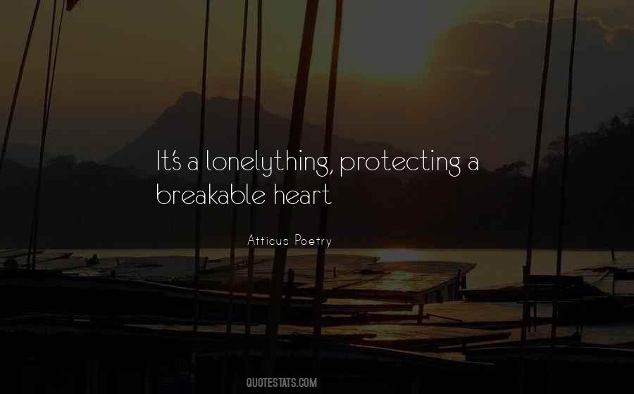 A Lonely Heart Quotes #1377382