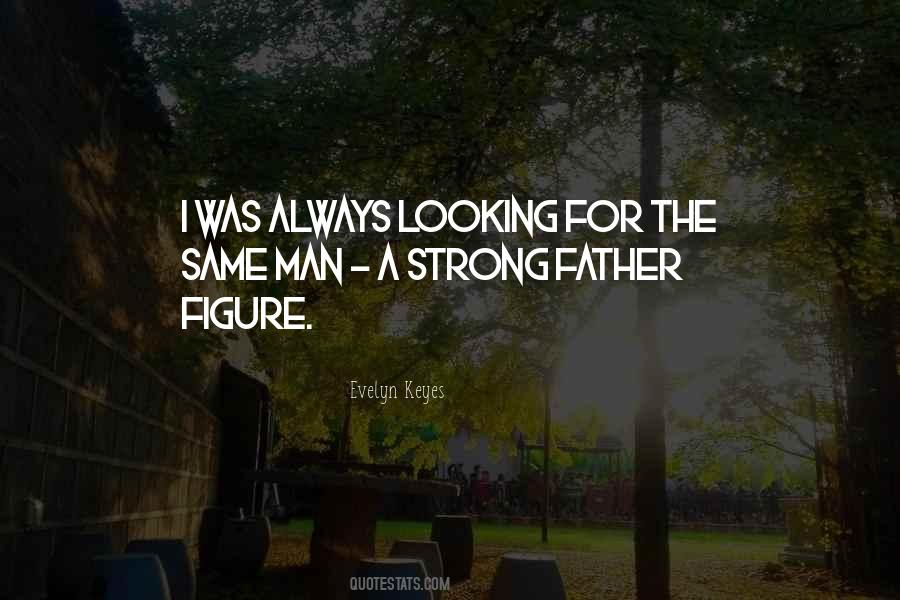 Father Strong Quotes #944200