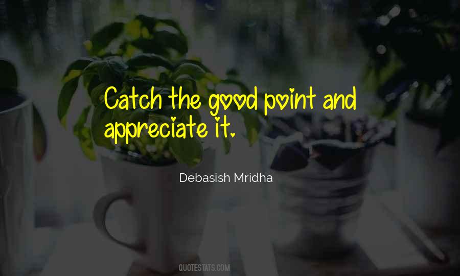 Good Catch Quotes #1097904